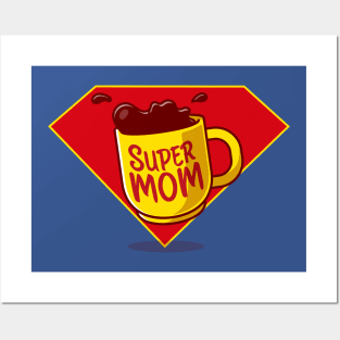 Super MOM Posters and Art